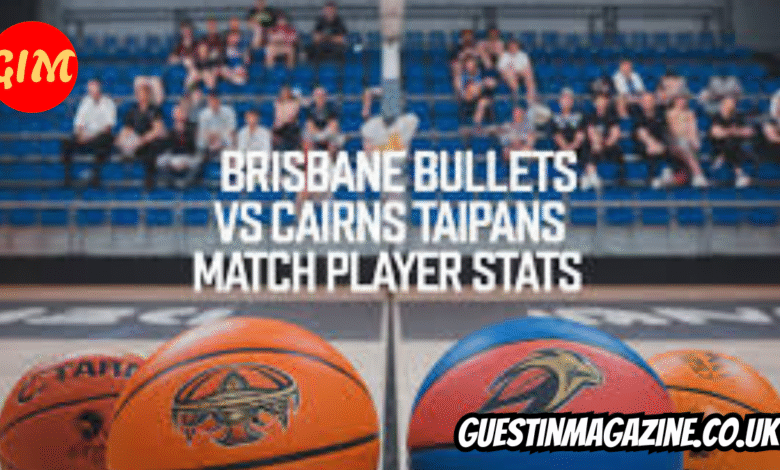 Brisbane Bullets vs Cairns Taipans Match Player Stats